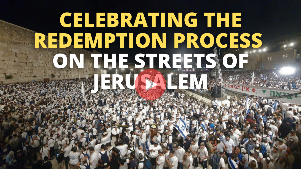 Celebrating the Redemption Process on the Streets of Jerusalem